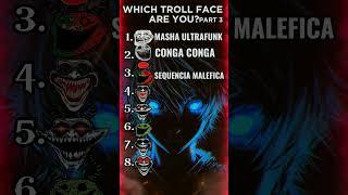 Which troll face are you?part 3 #phonk #songs #phonkore #phonk