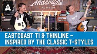 EastCoast T1 & Thinline Guitar Demo - Inspired By the Legendary T-Styles of the '50s!