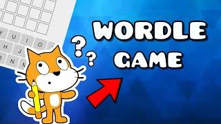 Code Wordle in Scratch 3.0 || Tutorial 