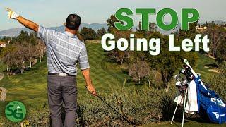 Eliminate the Left Side of the Golf Course - Stop Hitting Left