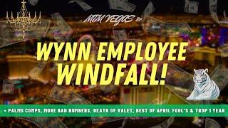 Wynn's Insane Gift, Death of Vegas Valet, Trop Anniversary, More Bad Numbers & Best of April Fool's!