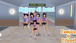 ||nginap di hotel||Familly&friend||Drama sakura school simulator||