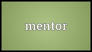 Mentor Meaning