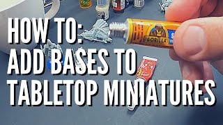 How To Add Bases To Tabletop Miniatures - 3D Printed Tabletop Miniature Bases Made Easy