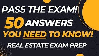 Real Estate Exam Practice 2025: Pass The Exam With 50 Answers You Need To Know