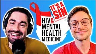 A DEEP DIVE WITH NATHANIEL HALL | Talking It's a Sin, HIV & Mental Health Medicine