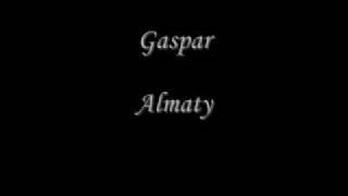 Gaspar Алма-Ата/Алматы/Almaty