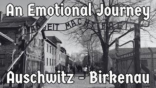 Unforgettable Journey To Auschwitz - Birkenau: A Heart-wrenching Experience