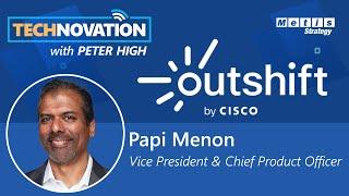 Outshift by Cisco's Papi Menon on Scaling Cloud Infrastructure Security Innovation |Technovation 815