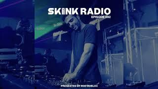 SKINK Radio 292 Presented By Roc Dubloc (Guestmix)