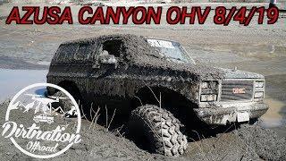 Azusa Canyon OHV 8/4/2019