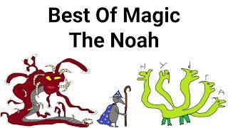 Best of Magic The Noah