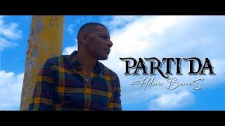 Partida - Hilario Barros - Video Oficial