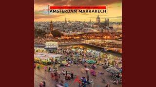 Amsterdam Marrakech (feat. Ahmed Chawki & Soufiane Eddyani)