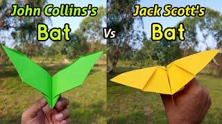 John Collins's Bat Vs Jack Scott's Bat Paper Bat Planes Flying Comparison and Making