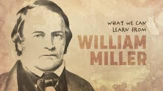 31 When William Miller Put God First