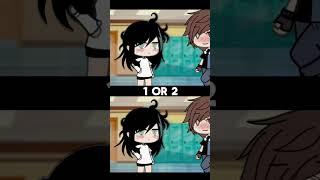 1 or 2?  #gacha #gachalife #gachatiktok #gachaclub #gachatrend #edit #nikesha #gachaedit  #gachameme