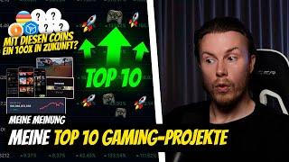 MEINE TOP 10 GAMING COINS!  Welche Projekte sind meine persönlichen Favoriten (Meine Meinung)