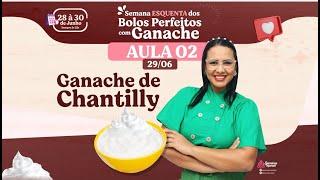 GANACHE CAKE DE CHANTILLY | LIVE CORUJÃO DA SAM