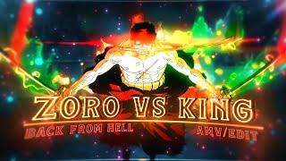 Zoro "The King of Hell"  - Back from Hell | One Piece [Edit/AMV]!