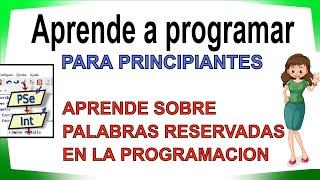  Palabras Reservadas en la Programación: Qué Son y Cómo Usarlas Correctamente 