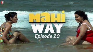 Mahi Way | TV Series | Full Episode 20