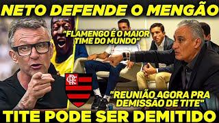 NETO SE DECLARA ao FLAMENGO AO VIVO e DETONA TITE! "MENTIROSO" REUNIÃO PARA DEMITIR TITE AGORA!