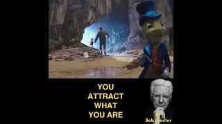 Bob Proctor x Pinocchio! You Attract What You Are