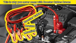 Booster Cables Dream meaning only this guys can Dream about this secret meaning real object no lucid