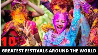 Top 10 Greatest Festivals Around the World - Best Festivals in the World 2022