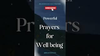 Powerful Prayers for Well being #morningprayers #prayetforwellbeing #prayers