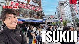 Birthday Livestream from Tsukiji and Ginza, Let's Find some nice Street Foods!