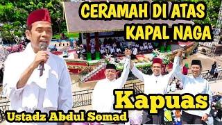 Ceramah Terbaru UAS Di kabupaten Kapuas