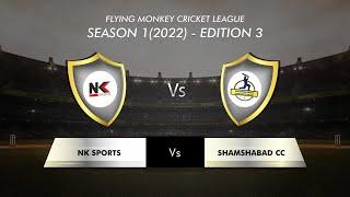 FMCL S1 E3 | M 76 | NK Sports Vs Shamshabad | PPQF | Highlights