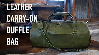 The Art of Making a Leather Carry-On Duffle Bag