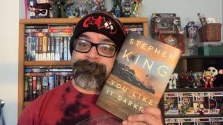 Stephen King’s You Like It Darker Book Review