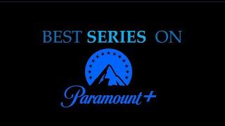 Best Series on Paramount+