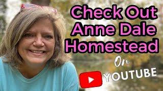 Check out ‎@Anne Dale Homestead  links in description