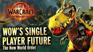 WoW's "Single Player" Era, Gamers Who Benefit From Timegating - Warcraft Weekly