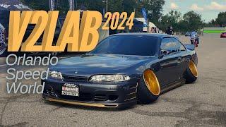 V2LAB 2024 | DRIFTING, STANCE CARS, DRAG RACING (Orlando Speed World)