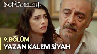 Yazan Kalem Siyah - İnci Taneleri (9. Bölüm)