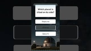 3 | Astronomy Quiz! Comment your score!  #educational #quizapp #quizgame #astronomy