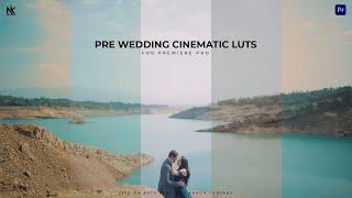 Best 8 Cinematic LUT's for Pre Wedding | Free Download | Nik Edits