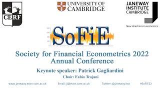 2022 SoFiE Conference Keynote Speaker: Patrick Gagliardini