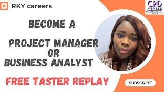 Become a Project Manager or Business Analyst in 90 days / Get International jobs & Visa Sponsorship