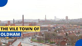 The Vile Town of Oldham