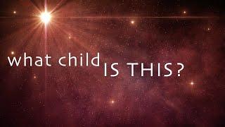 What Child is This w/ Lyrics (Francesca Battistelli)