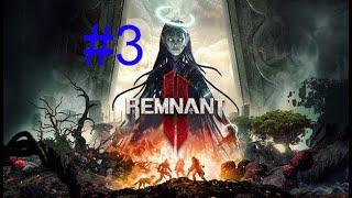 Remnant II végigjátszás #3