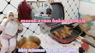 RUTINITAS PAGI SEBELUM KERJAMASAK AYAM BAKAR MENU MAKAN SIANG