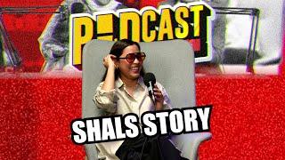 SHALS STORY w/ Shalma Ainaa  - PodcasThinker S6 Ep19